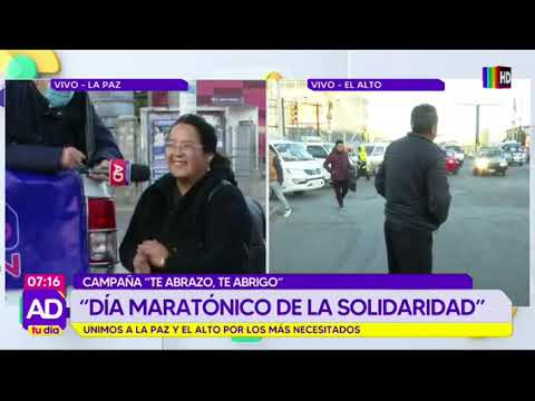 ¡Atención! El día maratónico de la solidaridad ya recorre La Paz y El Alto