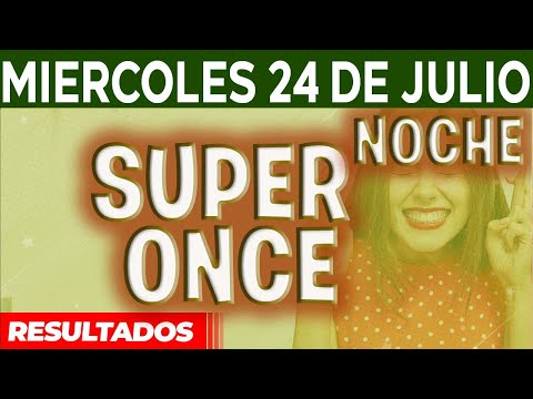 Resultado del sorteo Super Once 15PM, 17PM, 21PM del Miércoles 24 de Julio del 2024