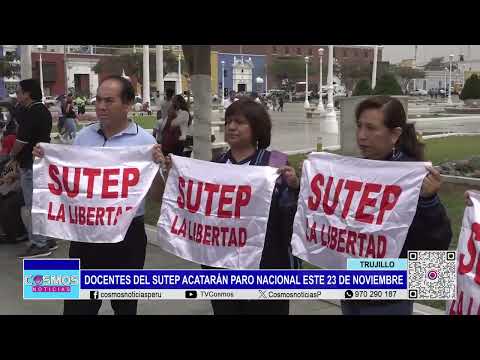 Trujillo: docentes del SUTEP acatarán paro nacional este 23 de noviembre