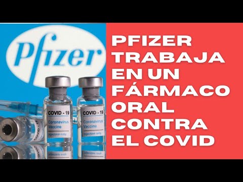 Pfizer inició un ensayo clínico para analizar la efectividad de un fármaco oral contra el Covid