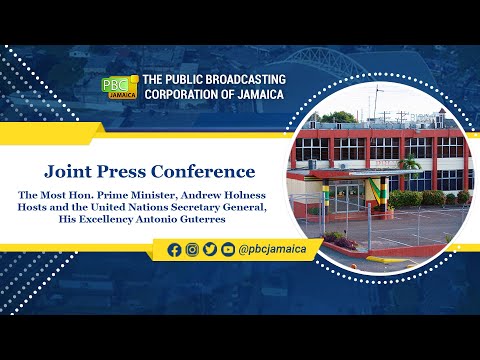 Joint Press Conference || Prime Minister Andrew Holness & UN Secretary General - May 15, 2023