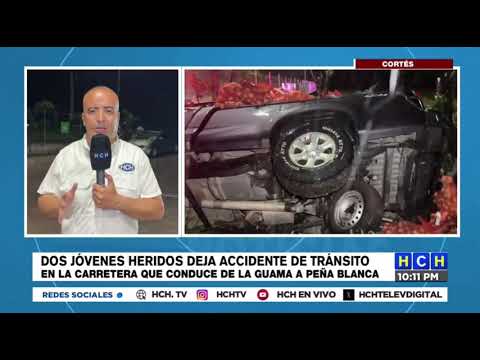 Dos jóvenes resultan heridos en accidente en La Guama, Santa Cruz de Yojoa