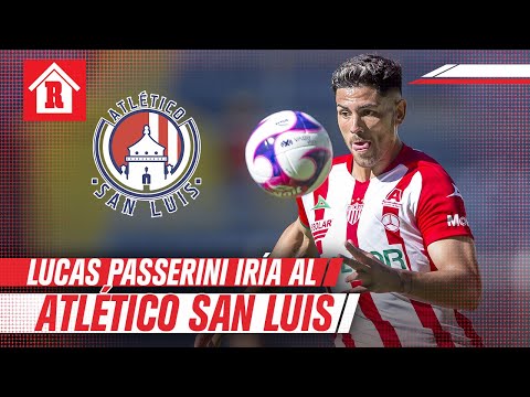 Lucas Passerini llegaría al Atlético de San Luis para el Clausura 2021