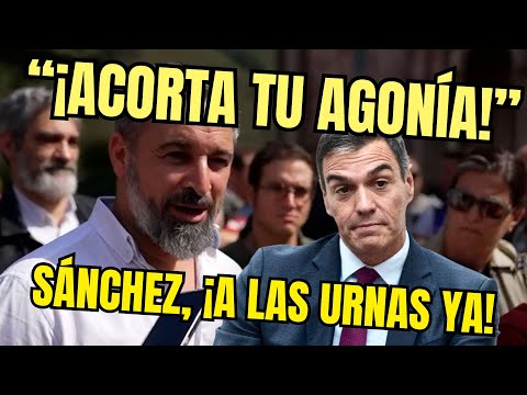 ABASCAL sentencia al ‘agónico’ SÁNCHEZ: “Espero que PIERDA más votaciones y vayamos a ELECCIONES”