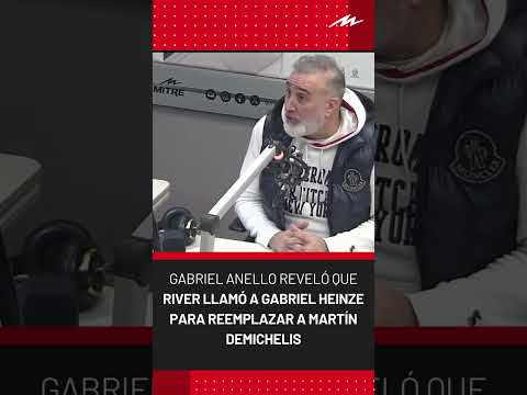 Gabriel Anello reveló que River llamó a Gabriel Heinze para reemplazar a Martín Demichelis