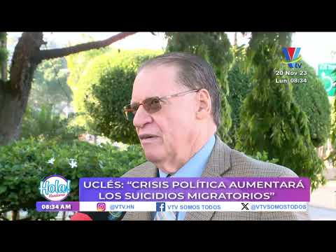 Uclés: “Crisis política aumentará los suicidios migratorios”