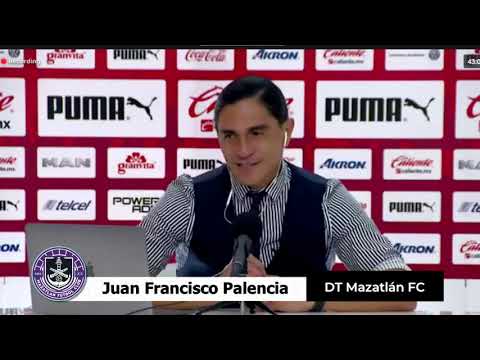 Chivas 2 - 1 Mazatlan FC ?Juan Francisco Palencia ?DT Mazatlán FC ?Conferencia de Prensa ?Jornada 12