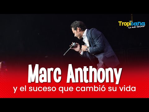 Marc Anthony y el suceso que le cambió la vida