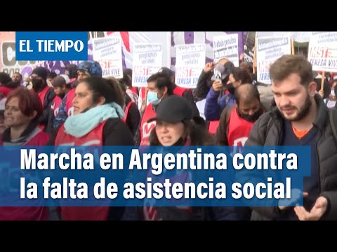 Manifestantes reclaman mayor asistencia social y combatir la inflación en Argentina | El Tiempo