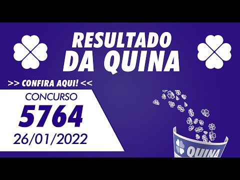 Resultado da Quina 5764– Quina de Hoje 26/01/2022