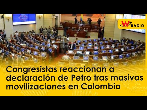 Congresistas reaccionan a declaración de Petro tras masivas movilizaciones en Colombia