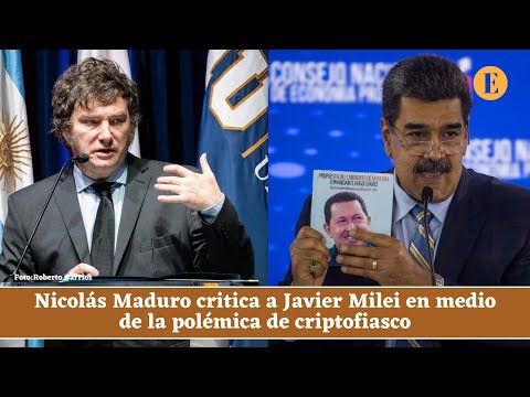 Nicola?s Maduro critica a Javier Milei en medio de la pole?mica de criptofiasco