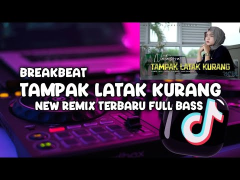 DJ MINANG TERBARU TAMPAK LATAK KURANG || NEW REMIX BREAKBEAT TERBARU FULL BASS ‼️
