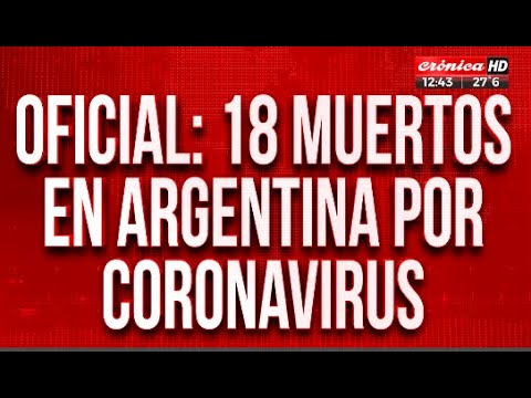 Ya son 18 los muertos por coronavirus en Argentina