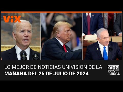 Lo mejor de Noticias Univision de la mañana | jueves 25 de julio de 2024