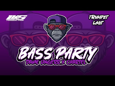 TRUMPET PARTY 🔥DAME UNGERR X CHARTEL -- Lengkis Production