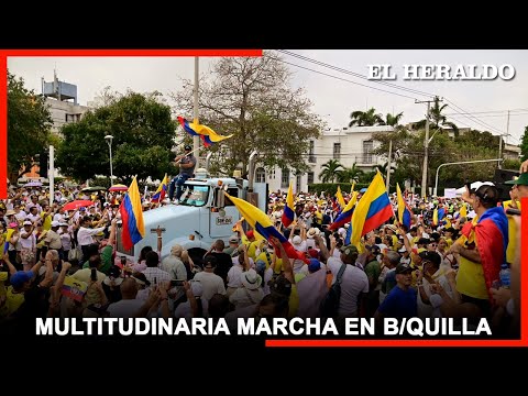 Notas EH | Multitudinaria marcha en B/quilla en contra del Gobierno