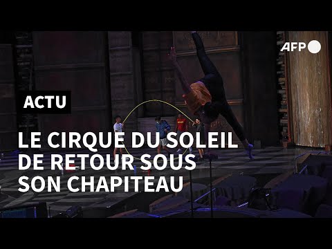 Retour sur scène: le Cirque du Soleil répète avant la reprise des spectacles post-Covid | AFP