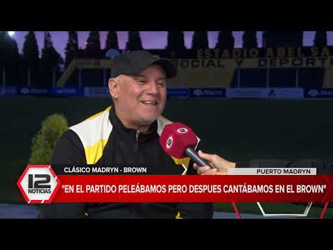 DEPORTES | Clásico Madryn - Brown: en el partido peleábamos pero después cantábamos en el Brown