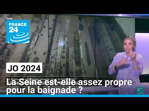 JO-2024 : la Seine est-elle assez propre pour la baignade ? • FRANCE 24