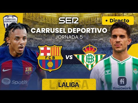 ? FC BARCELONA vs REAL BETIS | EN DIRECTO #LaLiga 23/24 - Jornada 5