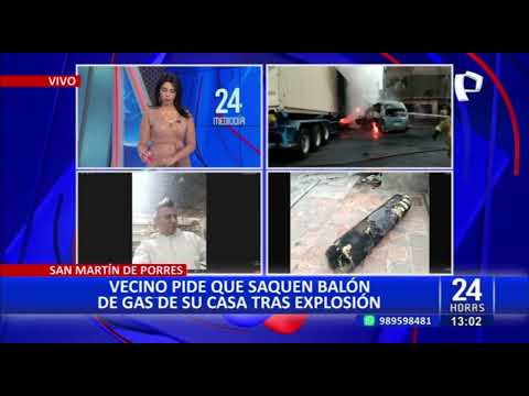 24Horsa VIVO | SMP: dueño de vivienda afectada por explosión pide que se saque tanque de gas