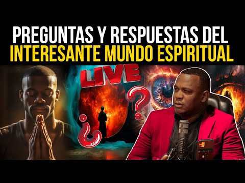 EN VIVO  PREGUNTAS Y RESPUESTAS DEL MUNDO ESPIRITUAL / ESCRIBE TU PREGUNTA EN LOS COMENTARIOS