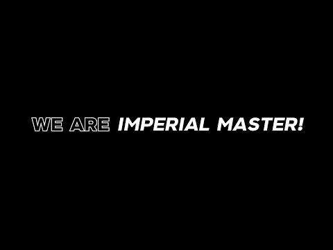 WeareImperialMaster!