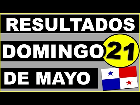 Resultados Sorteo Loteria Domingo 21 de Mayo 2023 Loteria Nacional de Panama Sorteo Dominical de Hoy