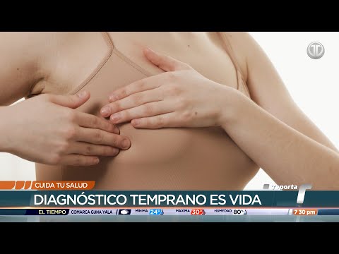 Cuida tu Salud: Cáncer de mama y el diagnóstico temprano