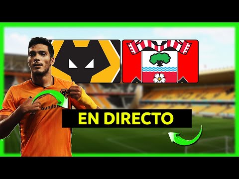 Wolverhampton 3 vs Southampton 1  ¡Anota Raúl Jiménez! Premier League NARRACIÓN EMOCIONANTE