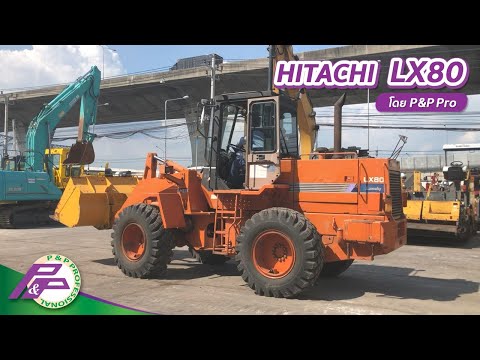 รถตักล้อยางHITACHILX80เทียบ