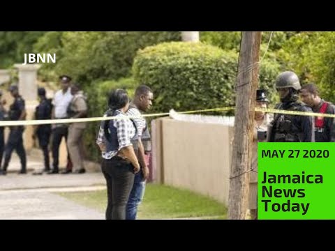 Jamaica News Today May 27 2020/JBNN