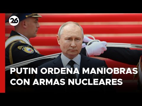 GUERRA RUSIA - UCRANIA |  Putin ordena maniobras con armas nucleares