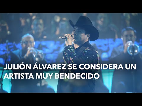 Julión Álvarez se considera un artista muy bendecido