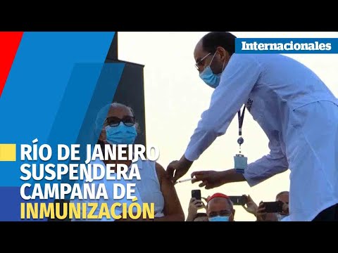 Río de Janeiro suspenderá campaña de inmunización por falta de vacunas