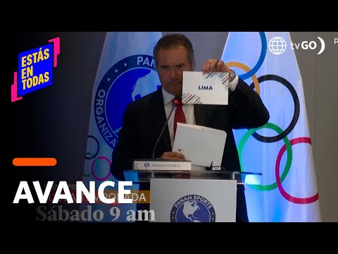 Estás en Todas: Lima fue elegida sede de los juegos Panamericanos (AVANCE)