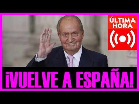 BOMBA!! El REY JUAN CARLOS vuelve a España: todos los detalles de su regreso.