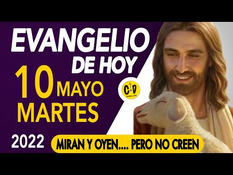 La LECTURA del DÍA de HOY Martes 10 de Mayo de 2022  EVANGELIO de HOY | Católico al Día