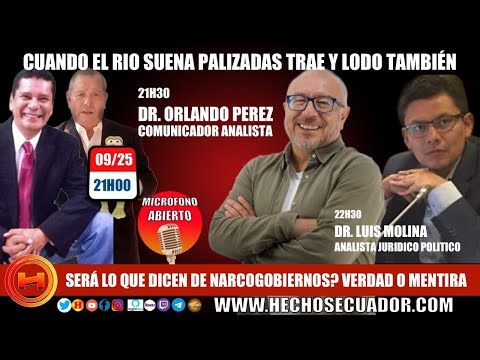 Hechos Ecuador: Análisis de Alto Calibre con los Expertos Dr. Orlando Pérez y Dr. Luis Molina