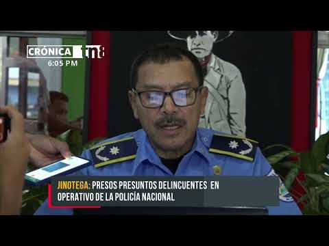 10 delincuentes acusados de diversos delitos fueron capturados en Jinotega - Nicaragua