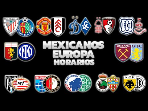 HORARIOS, CANALES Y FECHAS DONDE VER PARTIDOS DE MEXICANOS EN EUROPA | 15 al 18 de AGOSTO