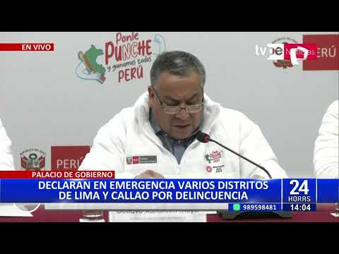 Gobierno declara por 60 días estado de emergencia en algunos distritos de Lima y Callao