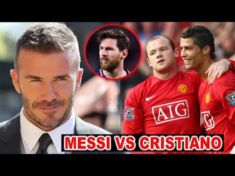 David Beckham Y Wayne Rooney Deciden quien es mejor entre MESSI VS CRISTIANO RONALDO