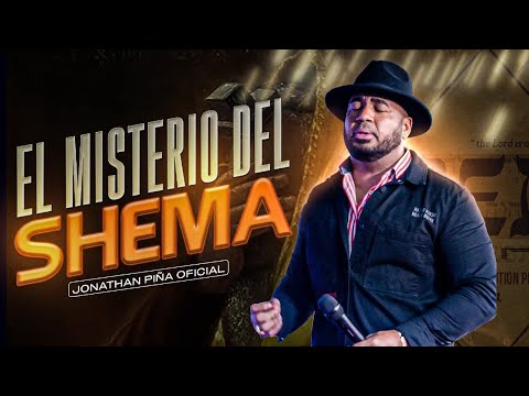 EL MISTERIO DEL SHEMA - JONATHAN PIÑA