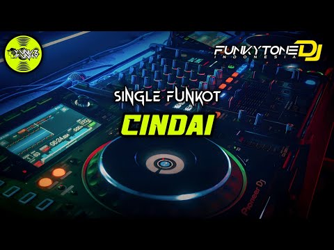 Funkot - CINDAI #Funkytonestyle