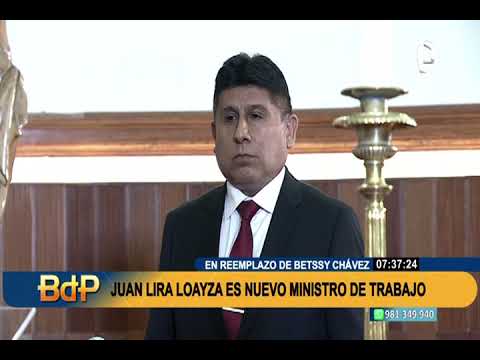 Juan Ramón Lira Loayza juró como ministro de Trabajo en reemplazo de Betssy Chávez