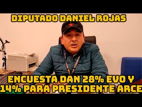 EVO MORALES SIGUE SUBIENDO EN LAS ENCUESTA MENCIONÓ DIPUTADO DANIEL ROJAS..