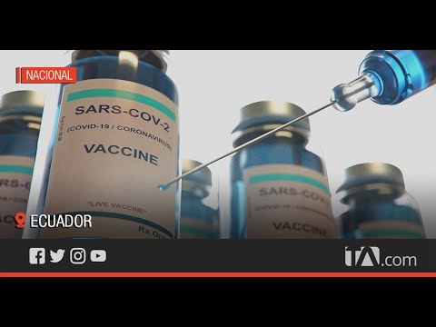 Ecuador será parte de tres proyectos de vacunas contra el COVID-19 -Teleamazonas