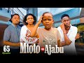 MTOTO WA AJABU Full Episode [ 65 ]
